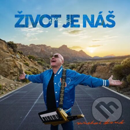 Hudobné CD: Michal David:  Život je náš (modrý vinyl - limitovaná edícia) (Supraphon)