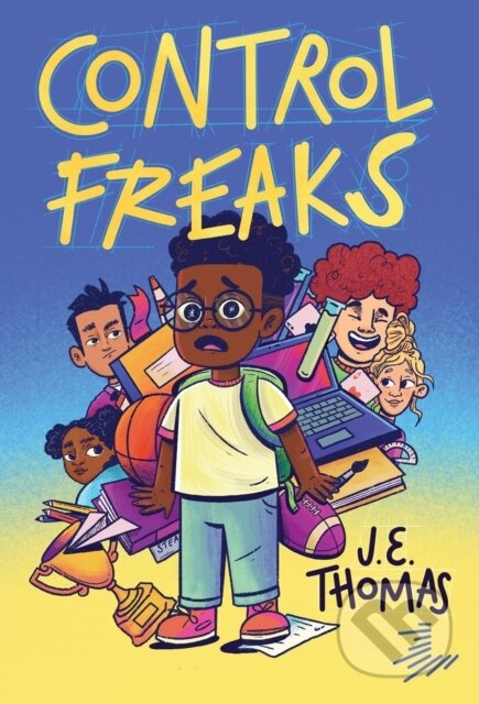 Kniha: Control Freaks (Thomas J E)