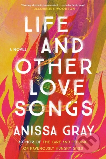 Kniha: Life and Other Love Songs (Anissa Gray). Berkley Books, 1900