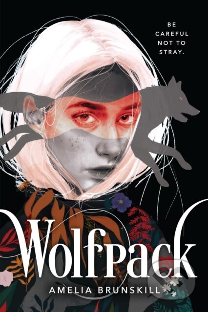 Kniha: Wolfpack (Amelia Brunskill). , 2024