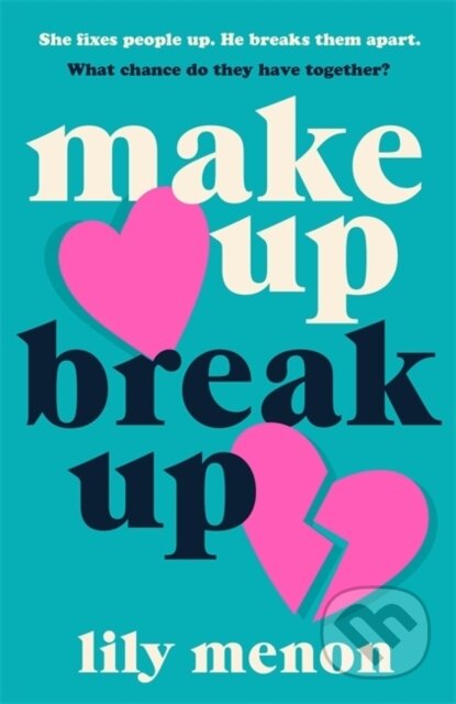 Kniha: Make Up Break Up (Sandhya Menon)