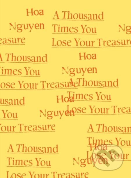 A Thousand Times You Lose Your Treasure