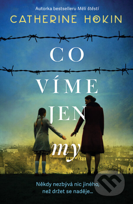 E-kniha: Co víme jen my (Catherine Hokin)