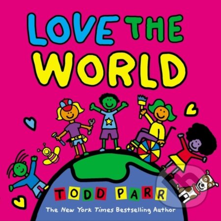 Kniha: Love the World (Todd Parr)