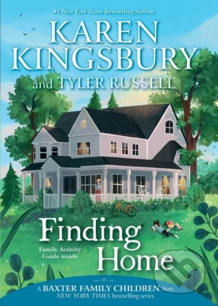 Kniha: Finding Home (Karen Kingsbury a Tyler Russell)