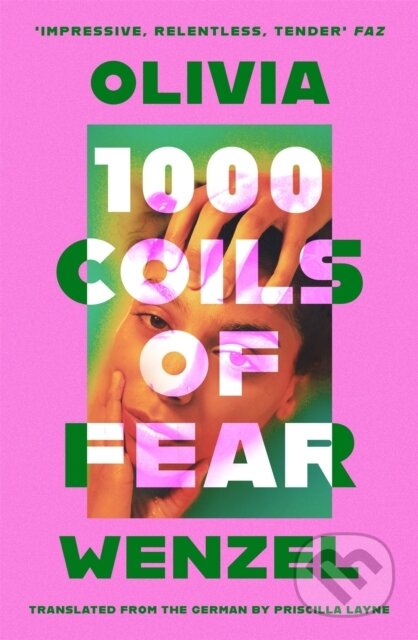 Kniha: 1000 Coils of Fear (Olivia Wenzel)