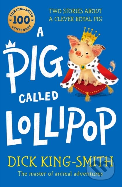 A Pig Called Lollipop - Dick King-Smith - kniha z kategorie Pro děti
