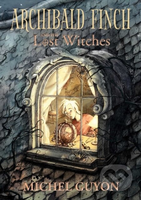 Kniha: Archibald Finch and the Lost Witches (Michel Guyon)
