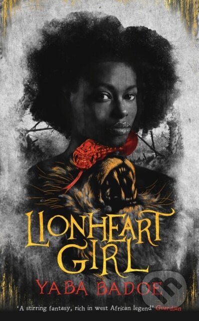 Kniha: Lionheart Girl (Badoe Yaba)