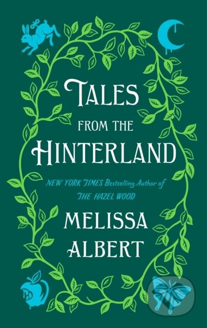 Kniha: Tales from the Hinterland (Melissa Albert)