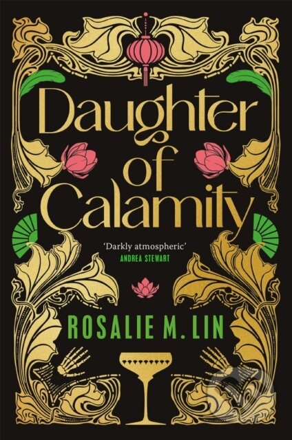 Kniha: Daughter of Calamity (Rosalie M. Lin)