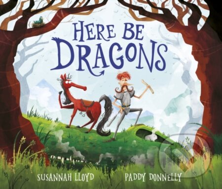 Kniha: Here Be Dragons (Susannah Lloyd)