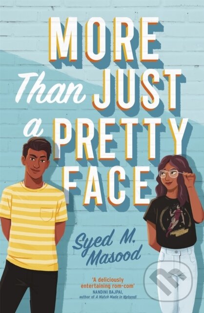 Kniha: More Than Just a Pretty Face (Syed Masood)