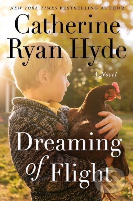 Kniha: Dreaming of Flight (Catherine Ryan Hyde)