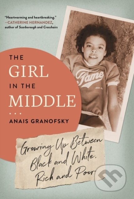 Kniha: The Girl in the Middle (Anais Granofsky). , 2022