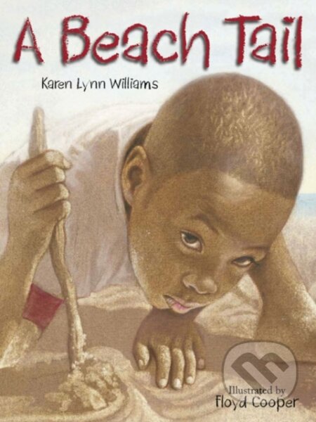 Kniha: A Beach Tail (Karen Lynn Williams)