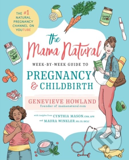 Kniha Mama Natural Week-by-Week Guide to Pregnancy and Childbirth