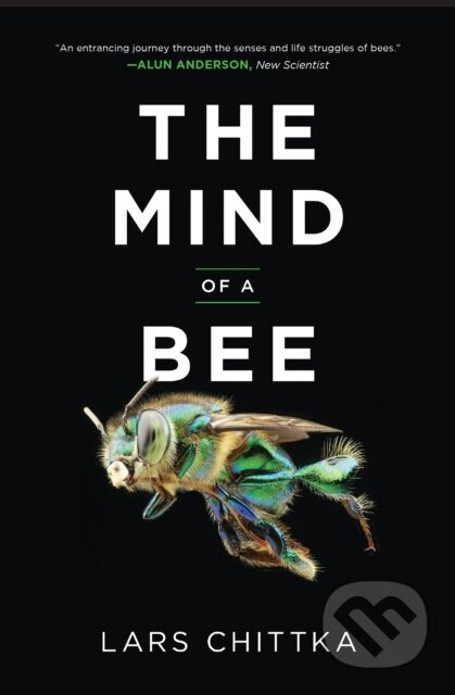Kniha: The Mind of a Bee (Lars Chittka)