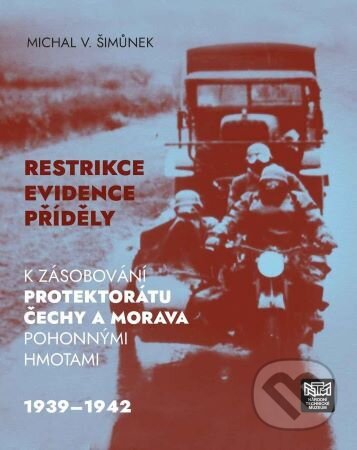 Kniha: Restrikce, evidence, příděly (Michal V. Šimůnek)