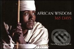 African Wisdom: 365 Days - Danielle Föllmi, Thames & Hudson, 2006
