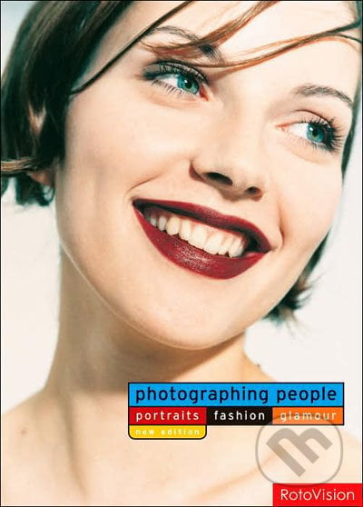 Photographing People, Rotovision, 2006