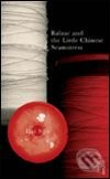 Balzac and the Little Chinese Seamstress - Dai Sijie, Random House, 2006