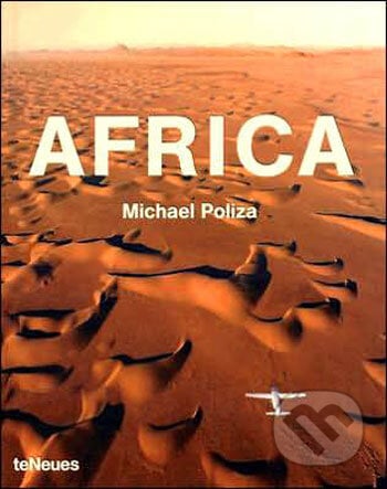 Africa - Michael Poliza, Te Neues, 2006