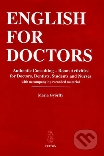 English for Doctors - Mária Györffy, Triton, 2001