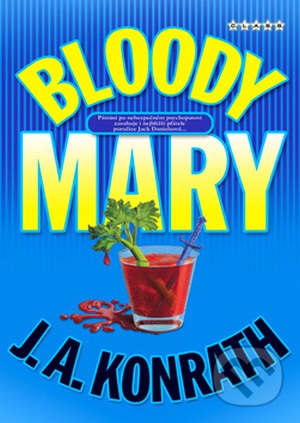 Bloody Mary - J. A. Konrath, BB/art, 2006