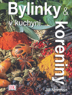 Bylinky a koreniny v kuchyni - Jill Norman, Ottovo nakladatelství, 2006