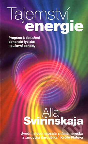 Tajemství energie - Alla Svirinskaja, Metafora, 2006