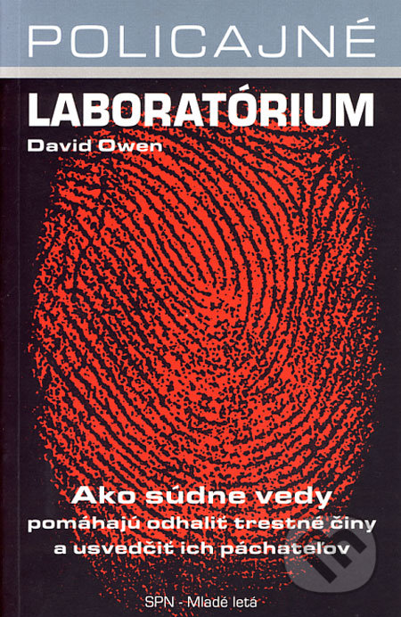 Policajné laboratórium - David Owen, Slovenské pedagogické nakladateľstvo - Mladé letá, 2006