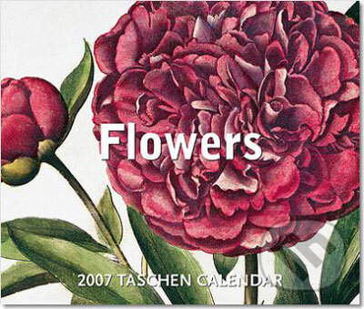 Flowers - 2007, Taschen, 2006