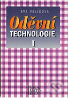 Oděvní technologie I pro 1. ročník SOU a SOŠ, Informatorium, 2011