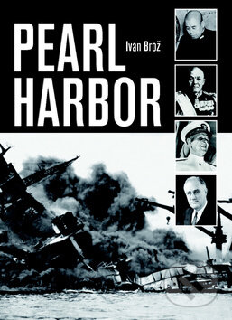 Pearl Harbor - Ivan Brož, Ottovo nakladatelství, 2011