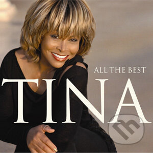 TINA TURNER: ALL THE BEST, , 2004