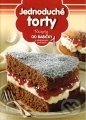 Jednoduché torty - Recepty od babičky s obrázkovým postupom 1, EX book, 2011