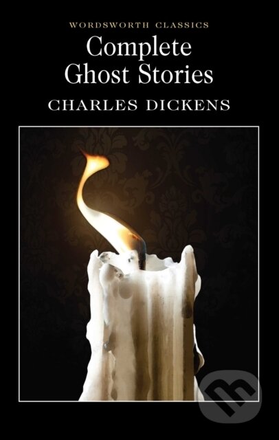 Complete Ghost Stories - Charles Dickens - kniha z kategorie Horory