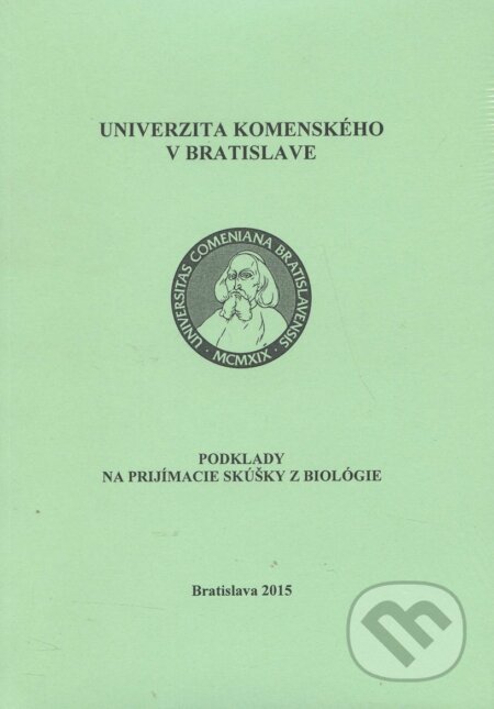 Podklady na prijímacie skúšky z biológie, Univerzita Komenského Bratislava, 2014