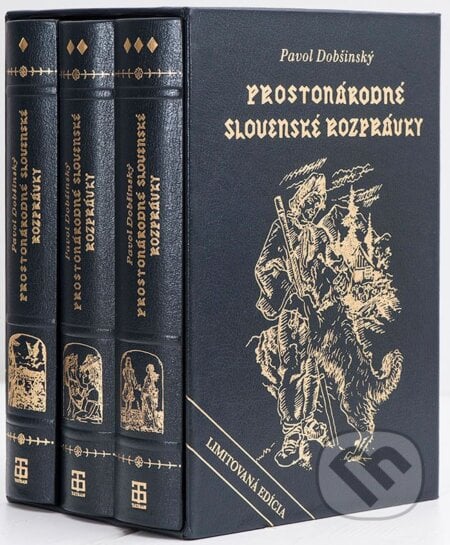 Prostonárodné slovenské rozprávky (Limitovaná edícia) - Pavol Dobšinský, Martin Benka (ilustrátor), , 2017