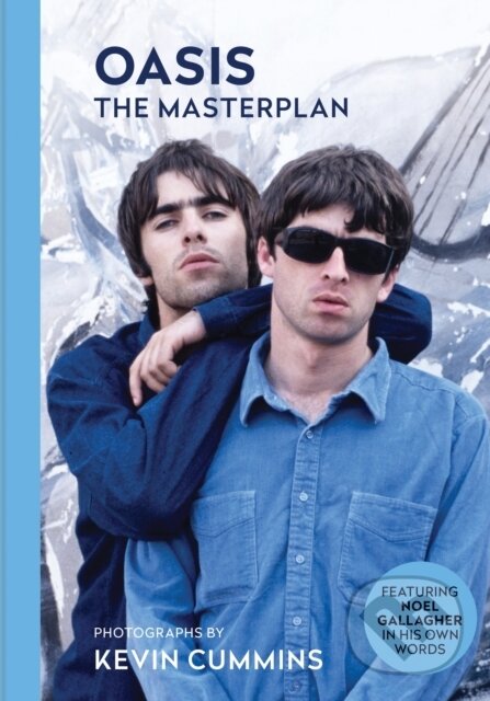 Kniha: Oasis The Masterplan (Kevin Cummins)
