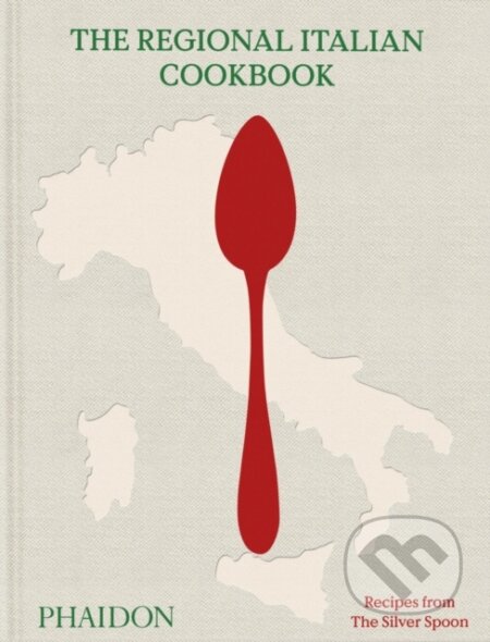 The Regional Italian Cookbook (Recipes from The Silver Spoon) - kniha z kategorie Italská kuchyně