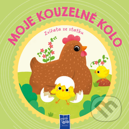 Kniha: Moje kouzelné kolo: Zvířata ze statku (YoYo Books)