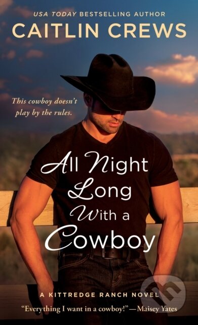 Kniha: All Night Long with a Cowboy (Caitlin Crews). , 2021