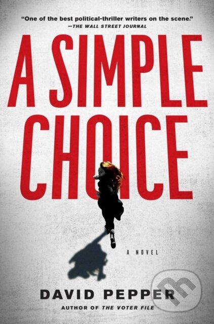 A Simple Choice - David Pepper - kniha z kategorie Thrillery