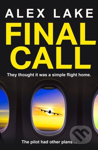 Kniha: Final Call (Alex Lake)