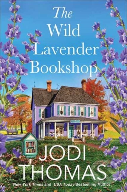 Kniha: The Wild Lavender Bookshop (Jodi Thomas)