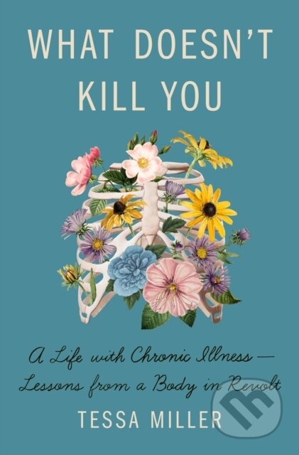 What Doesn't Kill You