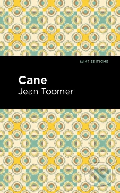 Kniha: Cane (Jean Toomer). , 2021