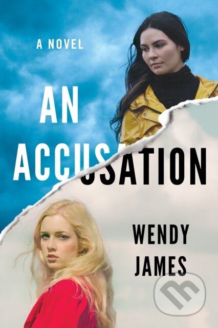 Kniha: ACCUSATION AN (Wendy James). , 2021